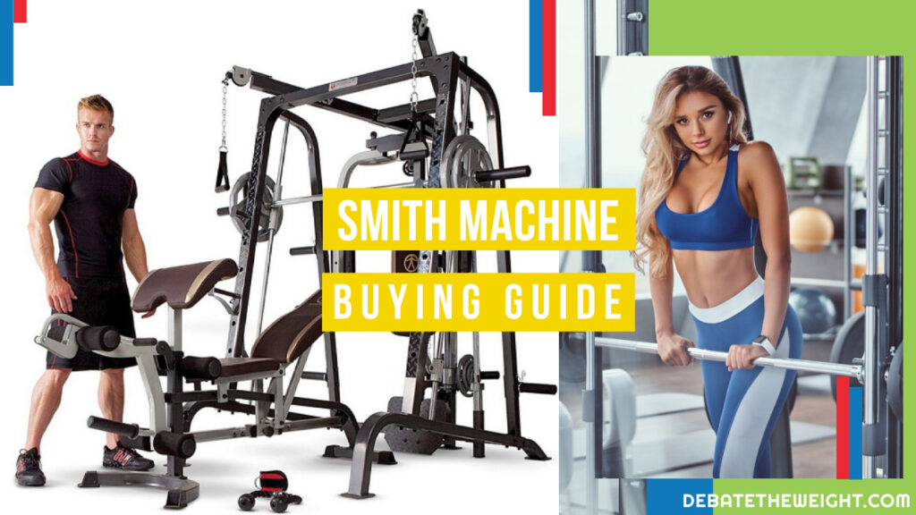 Smith Machine Buying Guide